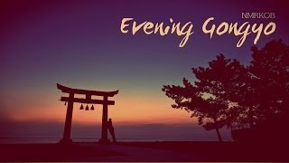 Evening Gongyo Nam Myoho Renge Kyo Online Buddhism [upl. by Nnylyt823]