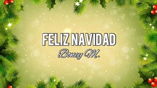 Boney M  Feliz Navidad Lyrics [upl. by Nuahsed]