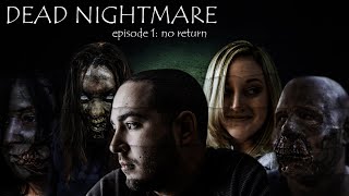 Zombie Apocalypse  Dead Nightmare Series Directors Cut Episodes 14  Zombie Short Film [upl. by Gannie625]