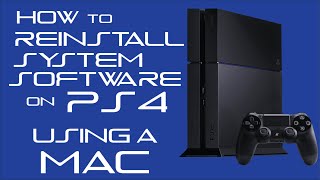 How to Reinstall PS4 System Software Using a Mac [upl. by Llerdna]