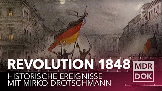 Die Revolution 1848 erklärt  Historische Ereignisse  MDR DOK [upl. by Erina]