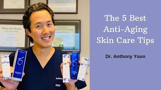 The Top 5 AntiAging Skin Care Tips  Dr Anthony Youn [upl. by Yecart669]