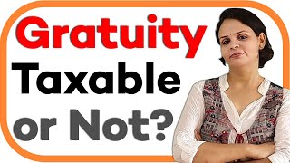 Whether Gratuity Taxable or Not Income Tax Calculation on Gratuity [upl. by Arhat]