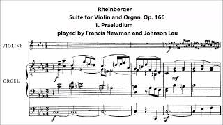 Rheinberger  1 Praeludium from Suite for Violin and Organ Op 166 [upl. by Hime]