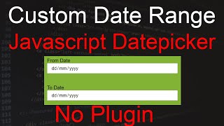 HTML5 Date Range with simple jQuery  Date Range custom jQuery  custom javascript date picker [upl. by Mikkel]