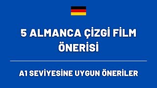 5 ALMANCA ÇİZGİ FİLM ÖNERİSİ [upl. by Capwell]