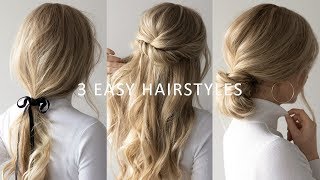 THREE 3 MINUTE EASY HAIRSTYLES 💕  2019 Hair Trends [upl. by Inahc790]