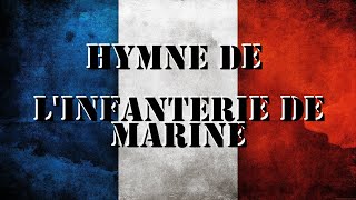 Hymne de lInfanterie de marine  Chant militaire [upl. by Ytisahcal]