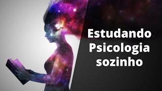 Como estudar Psicologia sozinho  Dicas e cursos gratuitos [upl. by Dranoel392]