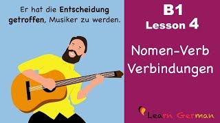 Learn German Intermediate  Nomen Verb Verbindungen  B1  Lesson 4 [upl. by Nuahsak884]