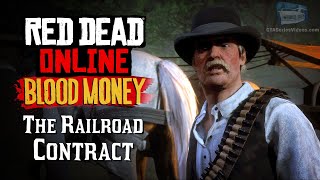 Red Dead Online Blood Money  The Railroad Contract Full Mission [upl. by Yelrah]