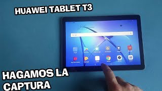 HUAWEI TABLET T3 ☑️ Cómo Hacer Screenshot FÁCIL O Captura De Pantalla 📲📲 OrientadorMovil [upl. by Nnylirehs]