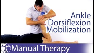 Ankle Dorsiflexion Assessment amp Mobilization [upl. by Odnuges700]