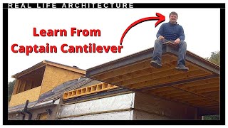 Cantilever Roofs An Architects Guide to Letting it Hang Out [upl. by Ellak]