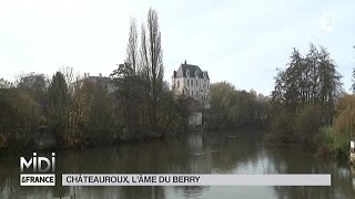 SUIVEZ LE GUIDE  Châteauroux lâme du Berry [upl. by Otsuj]