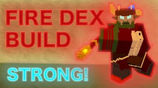 My OP Fire Dex Build  VOXLBLADE REMASTERED [upl. by Awahsoj]