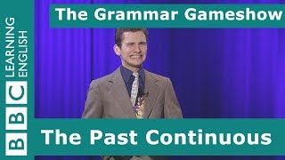 The Past Continuous Tense The Grammar Gameshow Episode 9 [upl. by Elehcin299]