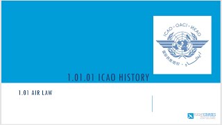 101 Airlaw Part 01  ICAO history [upl. by Vish]