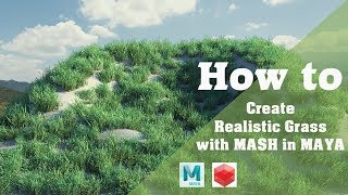 How To Create Realistic Grass With MASH in Maya [upl. by Kerwin]