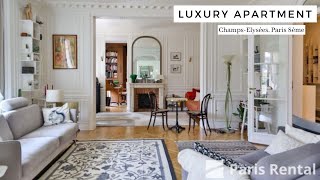 Luxury Paris Rental Apartment Tour  ChampsElysées  PARISRENTAL  REF 13407 [upl. by Tisman]