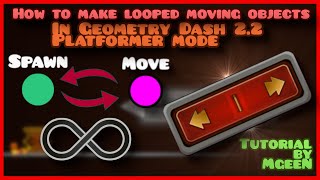 How to make looped moving objects for GD 22 Platformer mode  tutorial [upl. by Plerre]