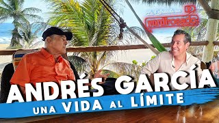 ANDRÉS GARCÍA una VIDA AL LÍMITE  La entrevista con Yordi Rosado [upl. by Dawn753]