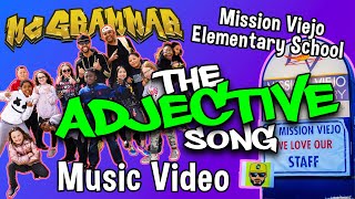 English Lesson for Kids The Adjective Song Music Video  By MC Grammar [upl. by Akinorev]