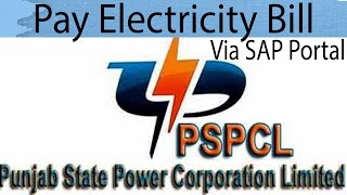 How To Pay PSPCL Electricity Bill Via SAP Portal [upl. by Anerbes]