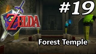 Ocarina of Time N64 100  Episode 19  Forest Temple [upl. by Volnay]