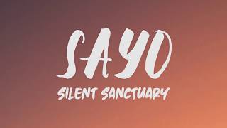 Silent Sanctuary  Sayo Lyrics [upl. by Susy]