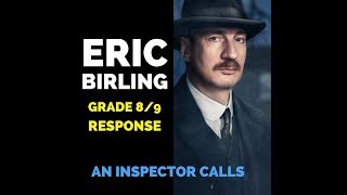 Eric Birling Grade 9 response [upl. by Dickinson]