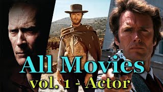 Clint Eastwood  All Movies [upl. by Yessydo41]