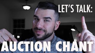 LETs TALK Auction Chant [upl. by Von944]