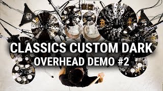 Meinl Cymbals  Classics Custom Dark  Overhead Demo 2 [upl. by Andi591]