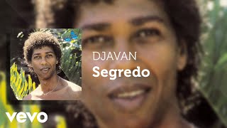 Djavan  Segredo Áudio Oficial [upl. by Alaham]