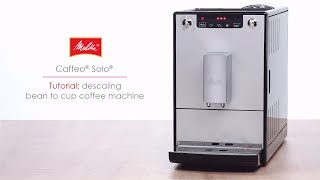 Caffeo® Solo®  Tutorial descaling bean to cup coffee machine [upl. by Nicoline483]