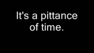 Pittance of Time Lyrics [upl. by Margarette]