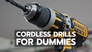 TOOL BASICS Cordless Drills for Dummies [upl. by Arianie911]