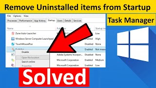 Remove Uninstalled items from Startup Tab in Task manager of Windows 10  11 [upl. by Lordan]