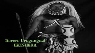 IKONDERA by ITORERO URUGANGAZI [upl. by Hayalat]