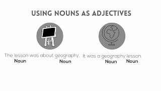 Using Nouns as Adjectives HD Version [upl. by Aicnatsnoc721]