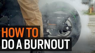 How To Do A Burnout On A Motorcycle [upl. by Oicanata]