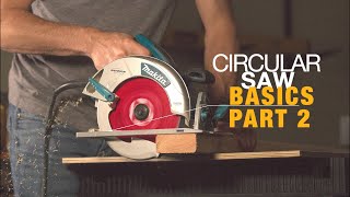 HOW TO USE A CIRCULAR SAW FOR BEGINNERS  PART 2 [upl. by Anairb256]