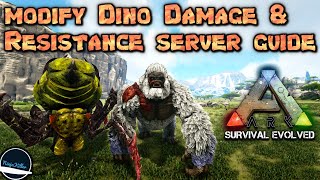 How to change Dino Damage amp Resistance on your Ark Survival Evolved Server [upl. by Rapsag18]