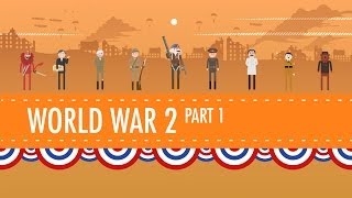 World War II Part 1 Crash Course US History 35 [upl. by Annohsat423]