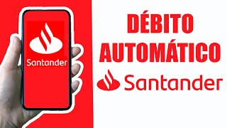 Como Autorizar Debito Automatico Santander  Passo a Passo [upl. by Ellerrad]