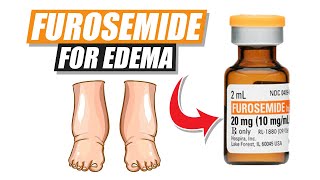 Furosemide for Edema [upl. by Divod]