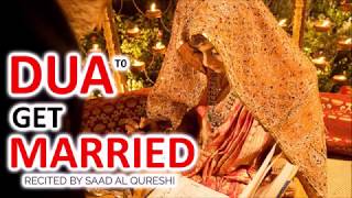 Dua To Marry Someone You Love ᴴᴰ  Dua for Getting Married Soon [upl. by King]