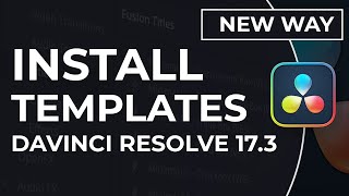 How to Install Titles Transitions and Effects in Davinci Resolve 173 NEW WAY [upl. by Nevaj]