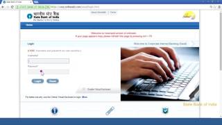 SBI Corporate Internet Banking Saral First Time Login Video Created as on September 2016 [upl. by Pauiie878]